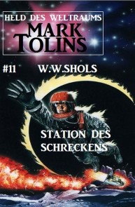 Station des Schreckens: Mark Tolins - Held des Weltraums #11