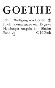 Goethes Briefe und Briefe an Goethe  Bd. 4: Briefe der Jahre 1821-1832