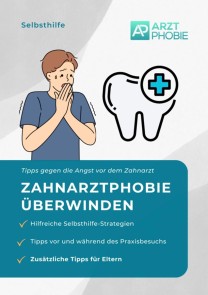 Zahnarztphobie überwinden