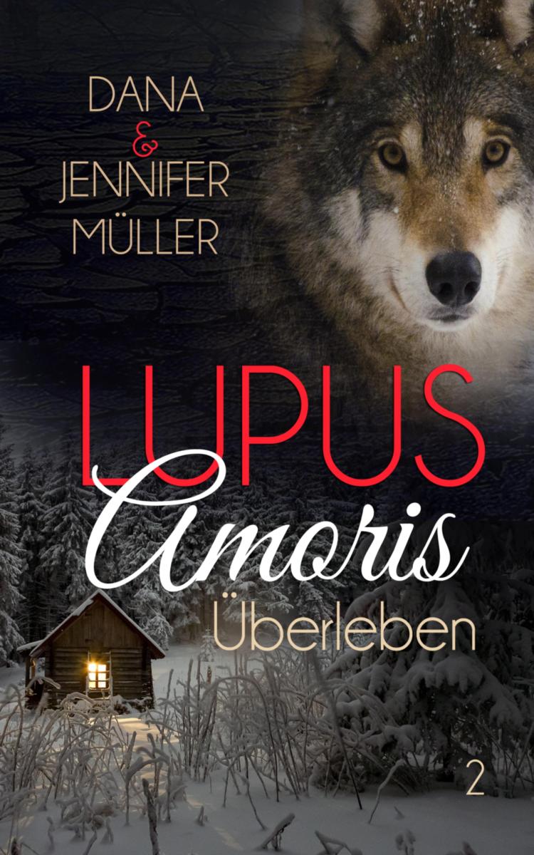 Lupus Amoris - Überleben