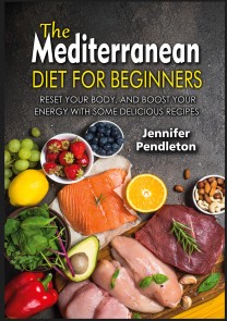 The Mediterranean Diet for Beginners