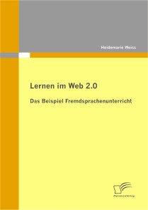 Lernen im Web 2.0: das Beispiel Fremdsprachenunterricht