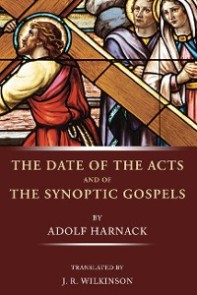 The Date of the Acts and the Synoptic Gospels