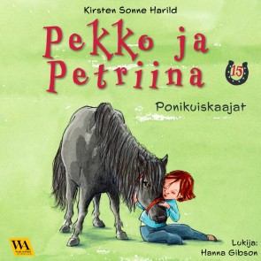 Pekko ja Petriina 15: Ponikuiskaajat