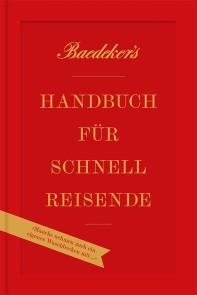 Baedeker's Handbuch für Schnellreisende