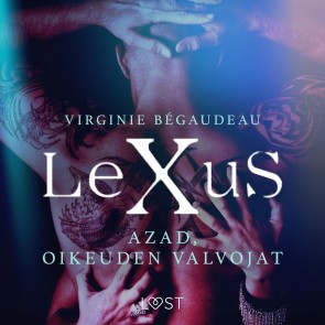 LeXuS: Azad, Oikeuden Valvojat - Eroottinen dystopia