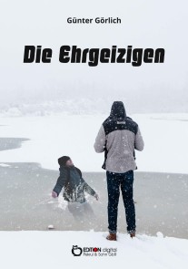 Die Ehrgeizigen