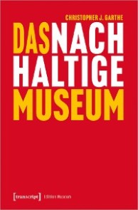 Das nachhaltige Museum