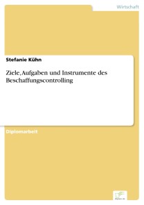 Ziele, Aufgaben und Instrumente des Beschaffungscontrolling