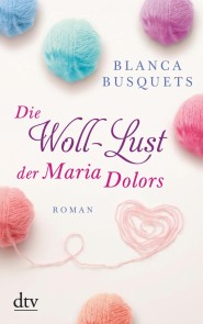 Die Woll-Lust der Maria Dolors