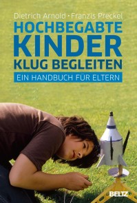 Hochbegabte Kinder klug begleiten