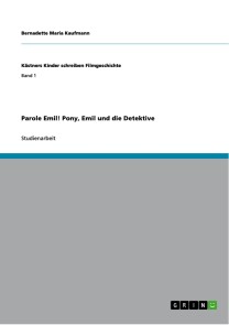 Parole Emil! Pony, Emil und die Detektive