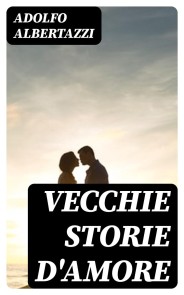 Vecchie storie d'amore