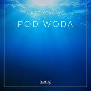 Nastrojowo - Pod Wodą