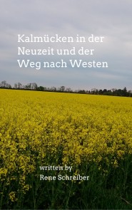 Kalmücken in der Neuzeit und der Weg nach Westen