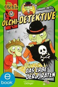 Olchi-Detektive 10. Das Erbe der Piraten