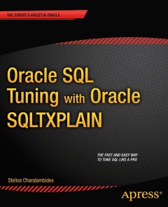 Oracle SQL Tuning with Oracle SQLTXPLAIN