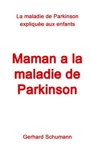 Maman a la maladie de Parkinson