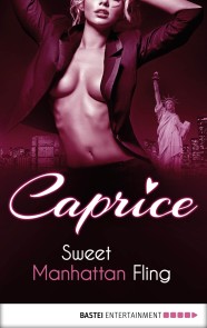 Sweet Manhattan Fling - Caprice