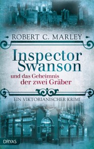 Inspector Swanson und das Geheimnis der zwei Gräber