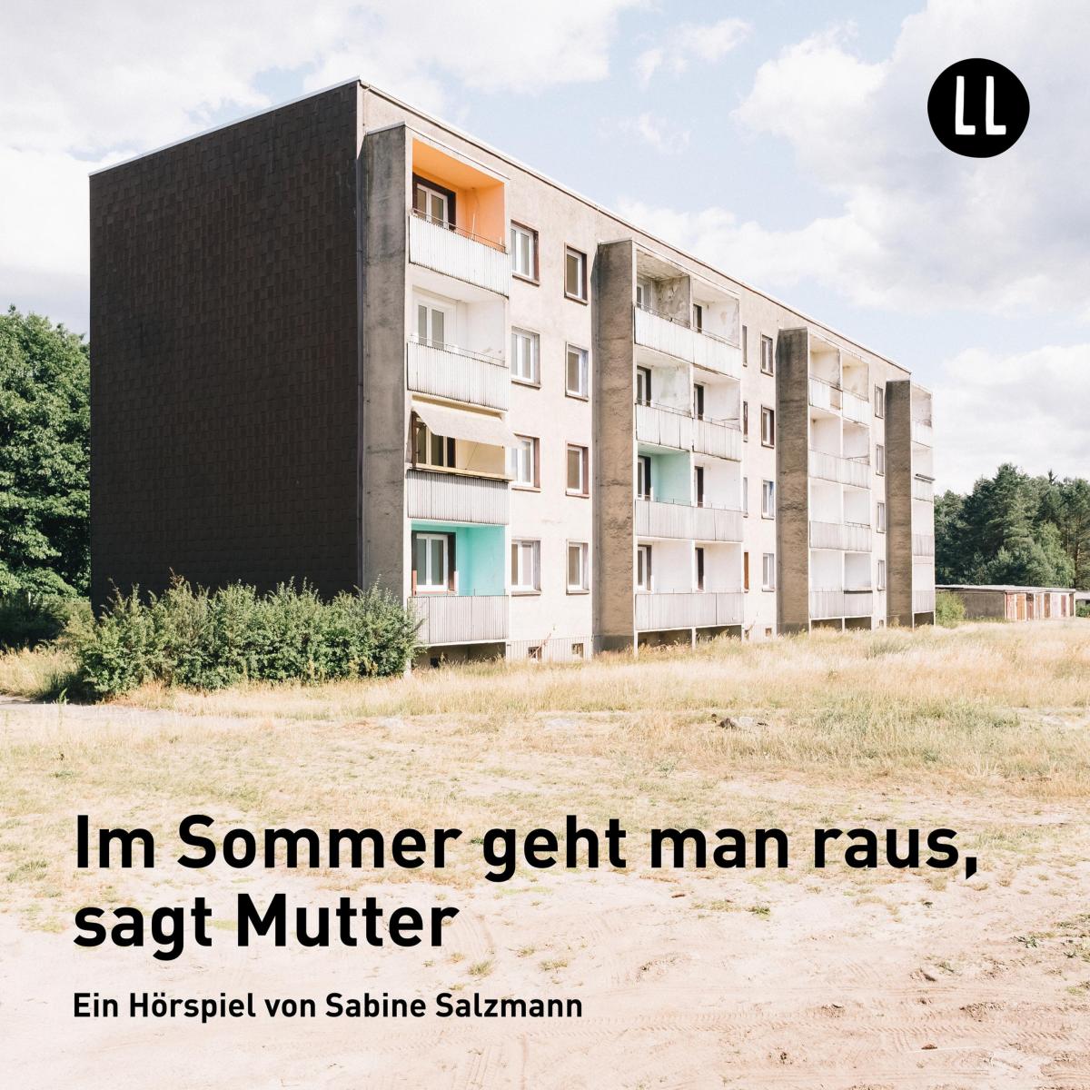 Im Sommer geht man raus, sagt Mutter (Hörspiel)