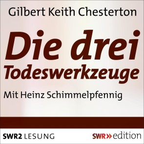 Die Drei Todeswerkzeuge