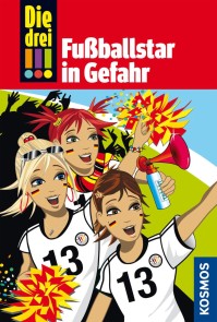 Die drei !!!, 24, Fußballstar in Gefahr (drei Ausrufezeichen)