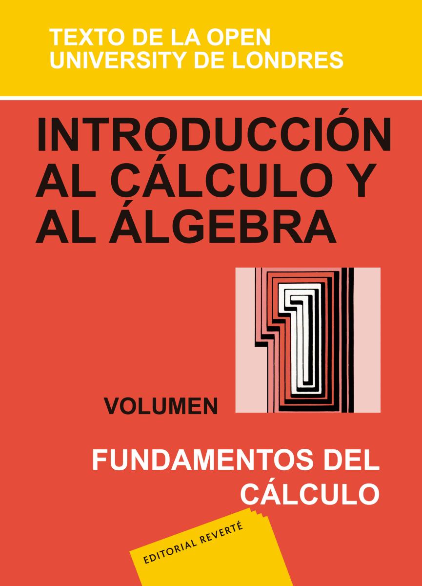 Introducción al cálculo y al álgebra. Fundamentos del cálculo