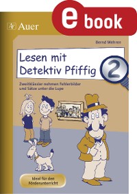 Lesen mit Detektiv Pfiffig, Klasse 2