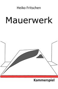 Mauerwerk - Kammerspiel