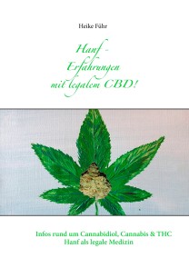 Hanf - Erfahrungen mit CBD!