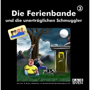 Die Ferienbande und die entsetzlichen Ferien Folge 3