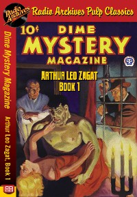 Dime Mystery Magazine - Arthur Leo Zagat Book 1