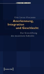 Anerkennung, Integration und Geschlecht