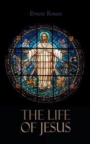 The Life of Jesus