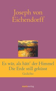 Es war, als hätt' der Himmel die Erde still geküsst