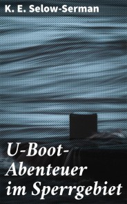 U-Boot-Abenteuer im Sperrgebiet