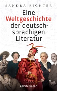 Eine Weltgeschichte der deutschsprachigen Literatur