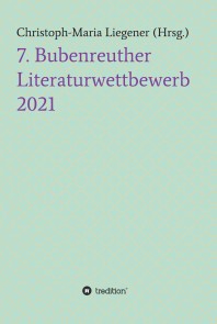 7. Bubenreuther Literaturwettbewerb