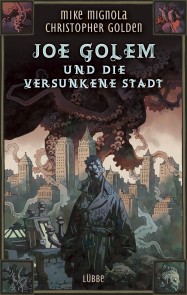 Joe Golem und die versunkene Stadt