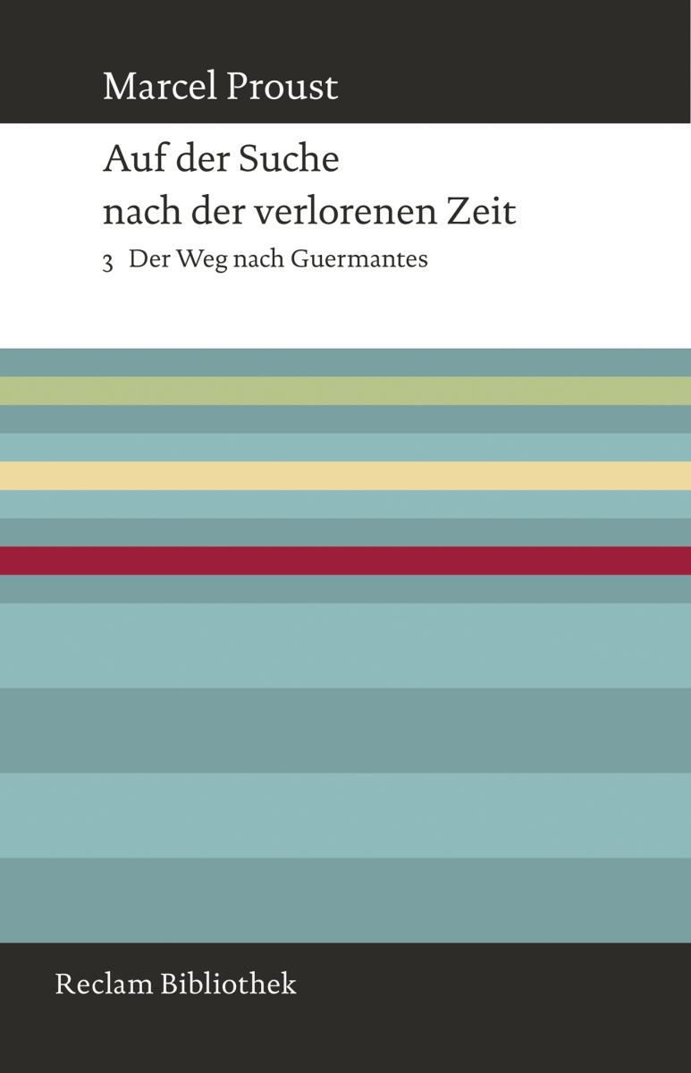 Auf der Suche nach der verlorenen Zeit. Band 3: Der Weg nach Guermantes