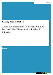 About the foundation "Musicians without Borders". The "Mitrovica Rock School" initiative