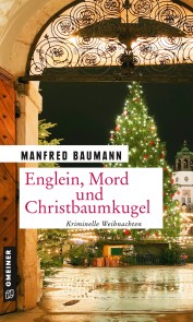 Englein, Mord und Christbaumkugel