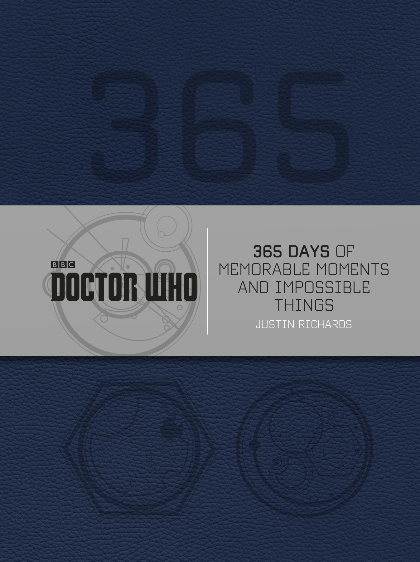 Doctor Who: 365 Days of Memorable Moments and Impossible Things