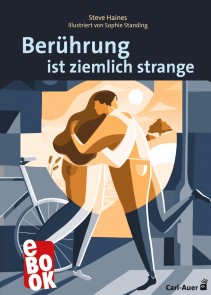 Berührung ist ziemlich strange