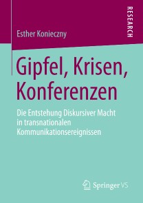 Gipfel, Krisen, Konferenzen