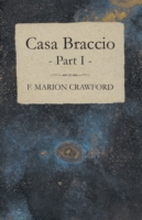 Casa Braccio - Part I