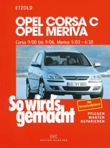 Opel Corsa C 9/00 bis 9/06, Opel Meriva 5/03 bis 4/10