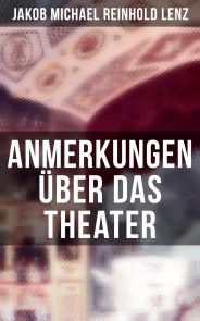 Anmerkungen über das Theater