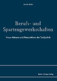 Berufs- und Spartengewerkschaften